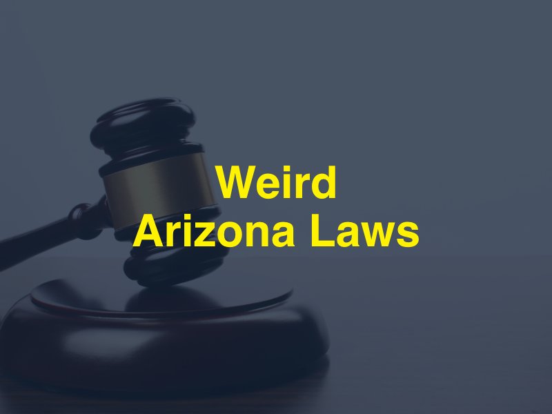 Weird Arizona Laws