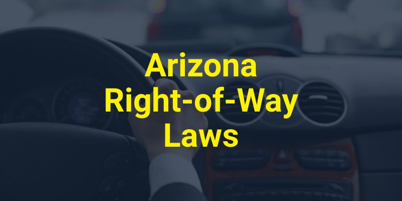 Arizona Right-of-Way Laws