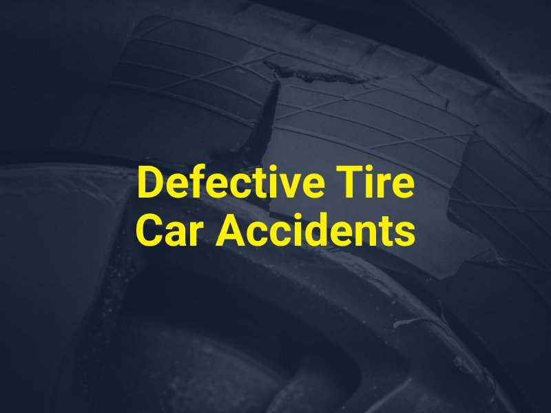 Defective Tire Car Accidents