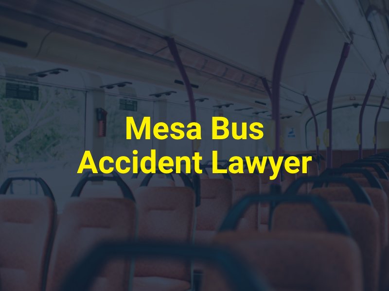 Mesa Bus Accident Lawyer