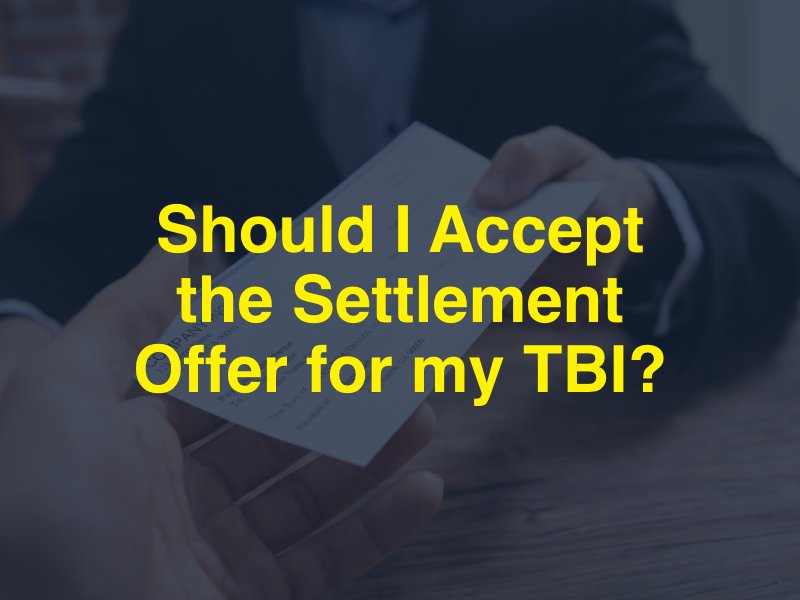 Should I Accept the Settlement Offer for my TBI_